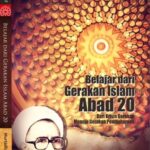 Belajar dari Gerakan Islam Abad 20