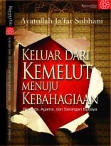 Keluar Dari Kemelut Menuju Kebahagiaan