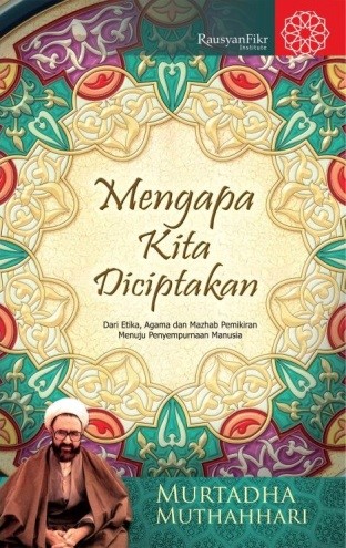 Mengapa Kita Diciptakan